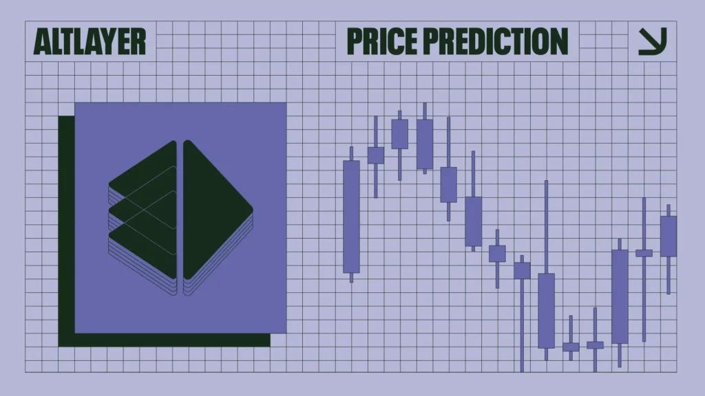 AltLayer Price Prediction 2024: ALT Hits All-Time High